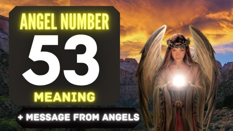 Angel Number 53: A Powerful Sign of Transformation and Manifestation