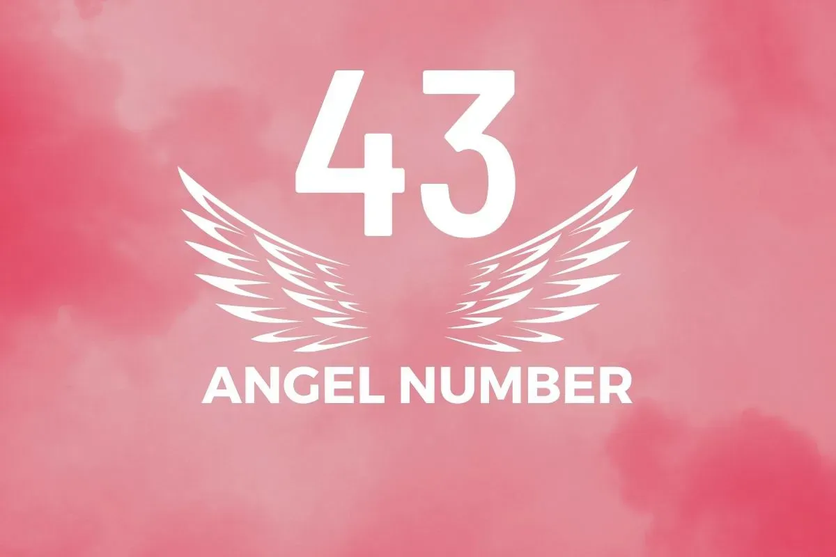 What Does Angel Number 43 Symbolize? Discover the Power of Divine Support