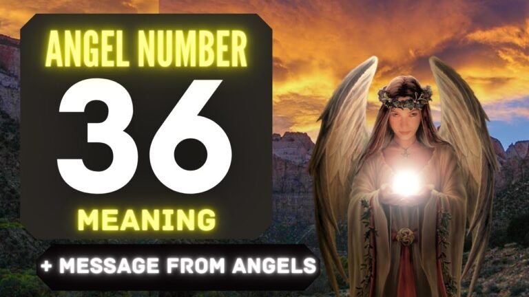 Angel Number 36 Meaning: Unlock the Secrets to Harmony and Spiritual Growth