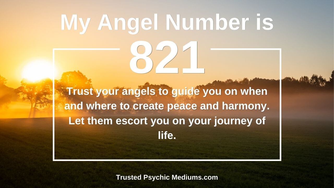 Discover the Meaning of Angel Number 821: Balance & Wisdom