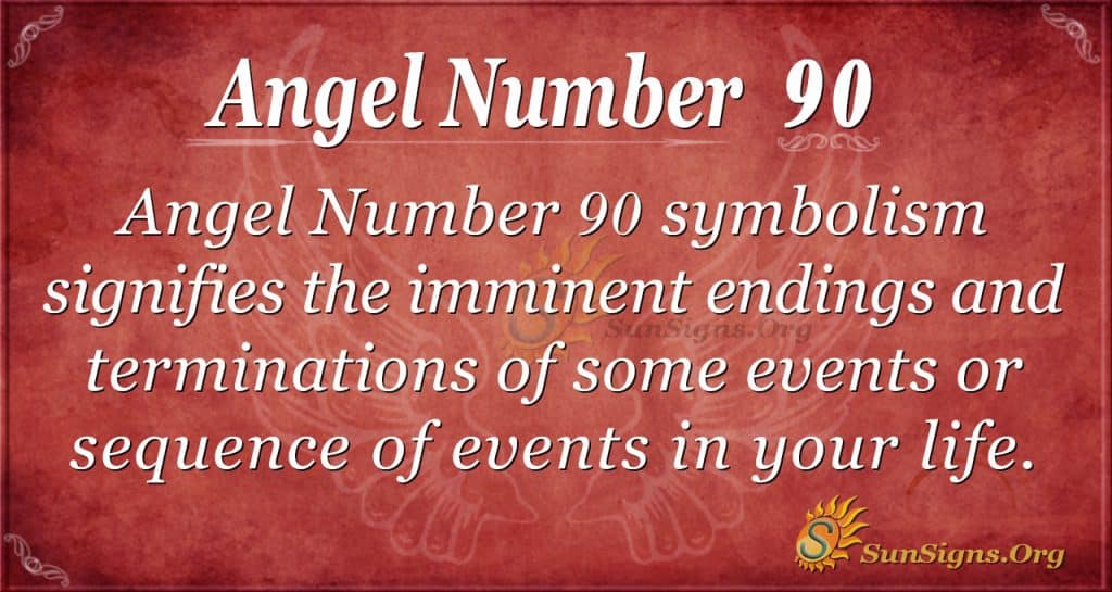 Unlocking the Spiritual Meaning of Angel Number 90: A Guide to Transformation