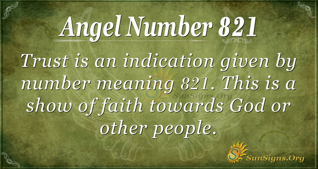 Discover the Meaning of Angel Number 821: Balance & Wisdom