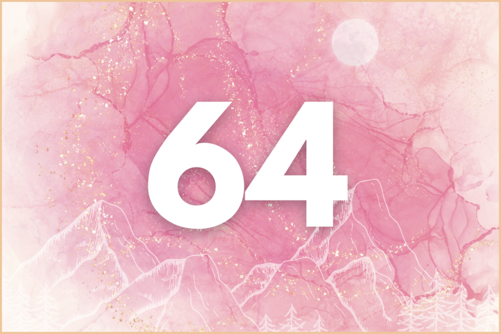 64 Angel Number: Divine Guidance for Stability and New Beginnings