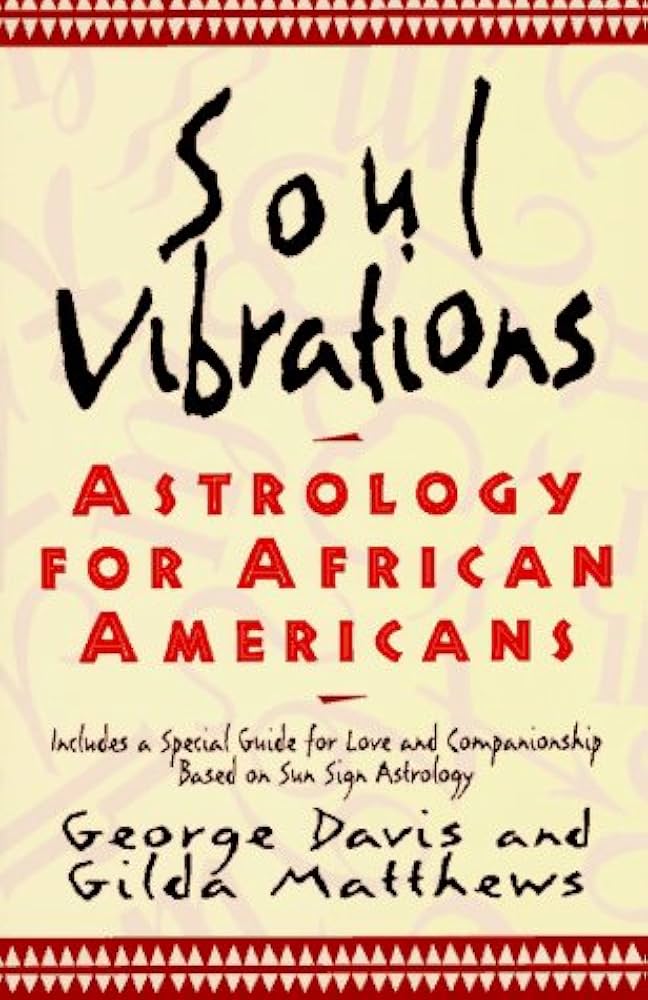 Best Astrology Books by Black Authors to Explore Your Spiritual Journey