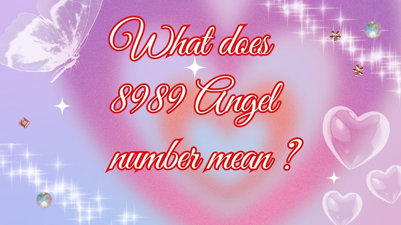 Discover the Secret Message Behind Angel Number 8989 and Its Spiritual Significance