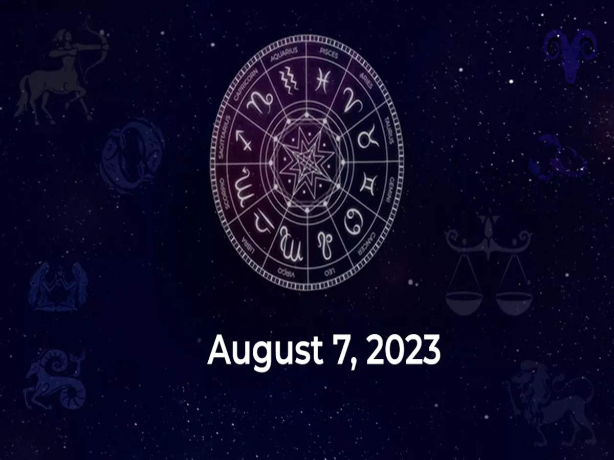 August 7 Horoscope 2023: Astrological Predictions for All Zodiac Signs