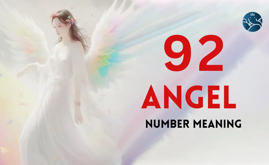 Discover the Meaning of Angel Number 92 and Its Spiritual Significance