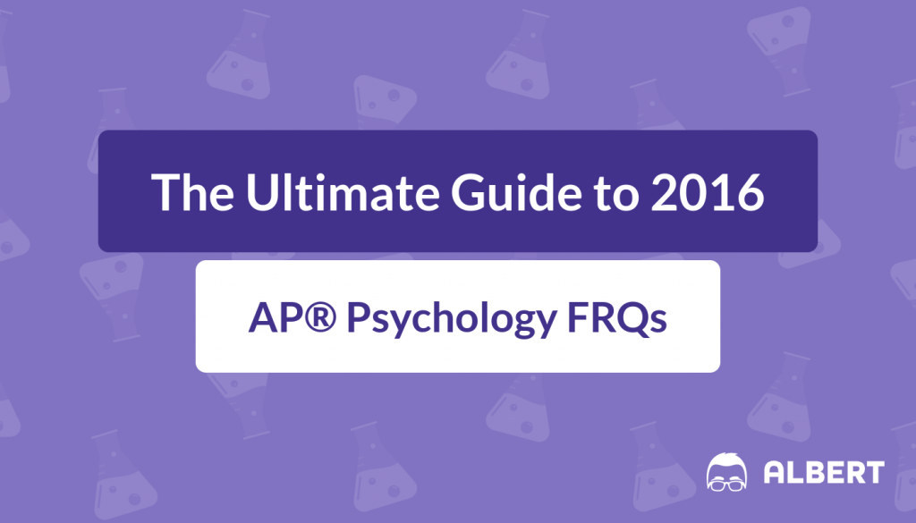 AP Psychology Past FRQs: The Ultimate Study Guide