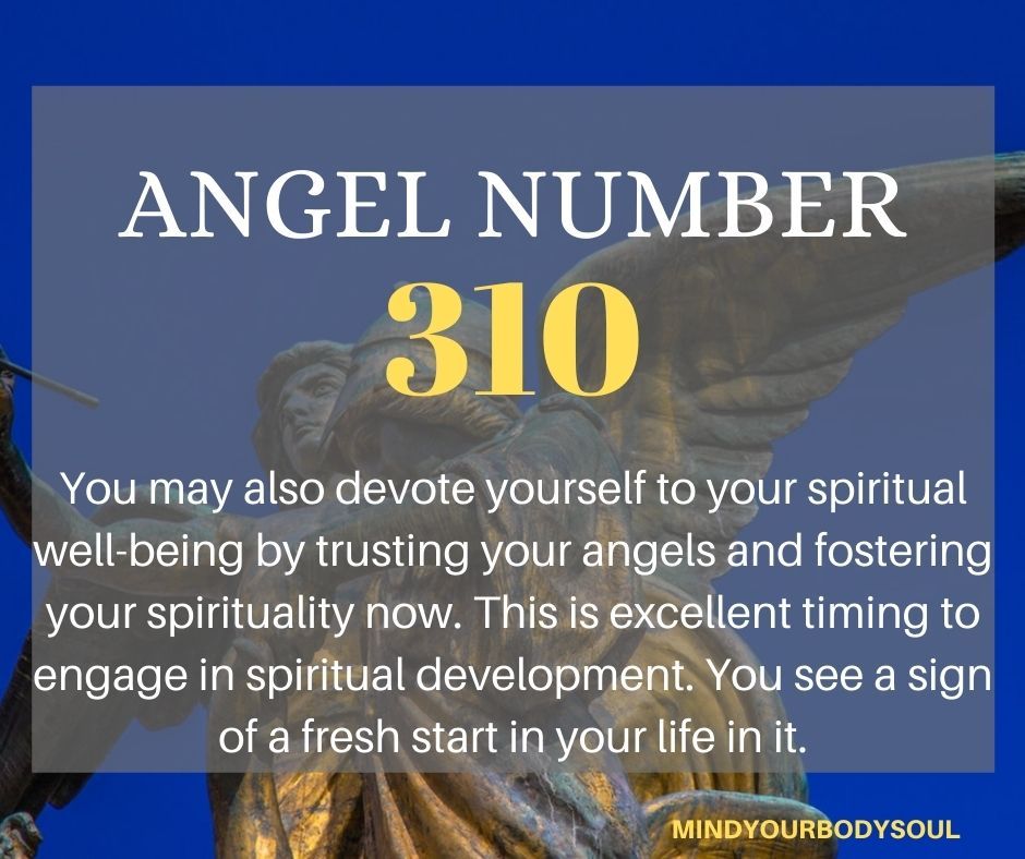 Seeing Angel Number 310? Heres What It Means For You