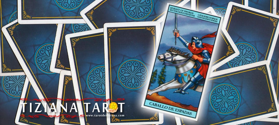 Caballero Espadas Tarot Tizana: What Does It Mean for You?