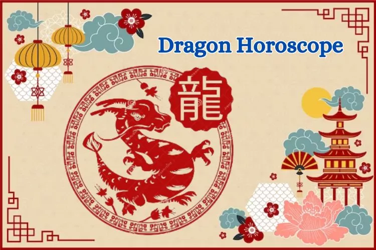 See Your Daily Chinese Horoscope Dragon Predictions Now