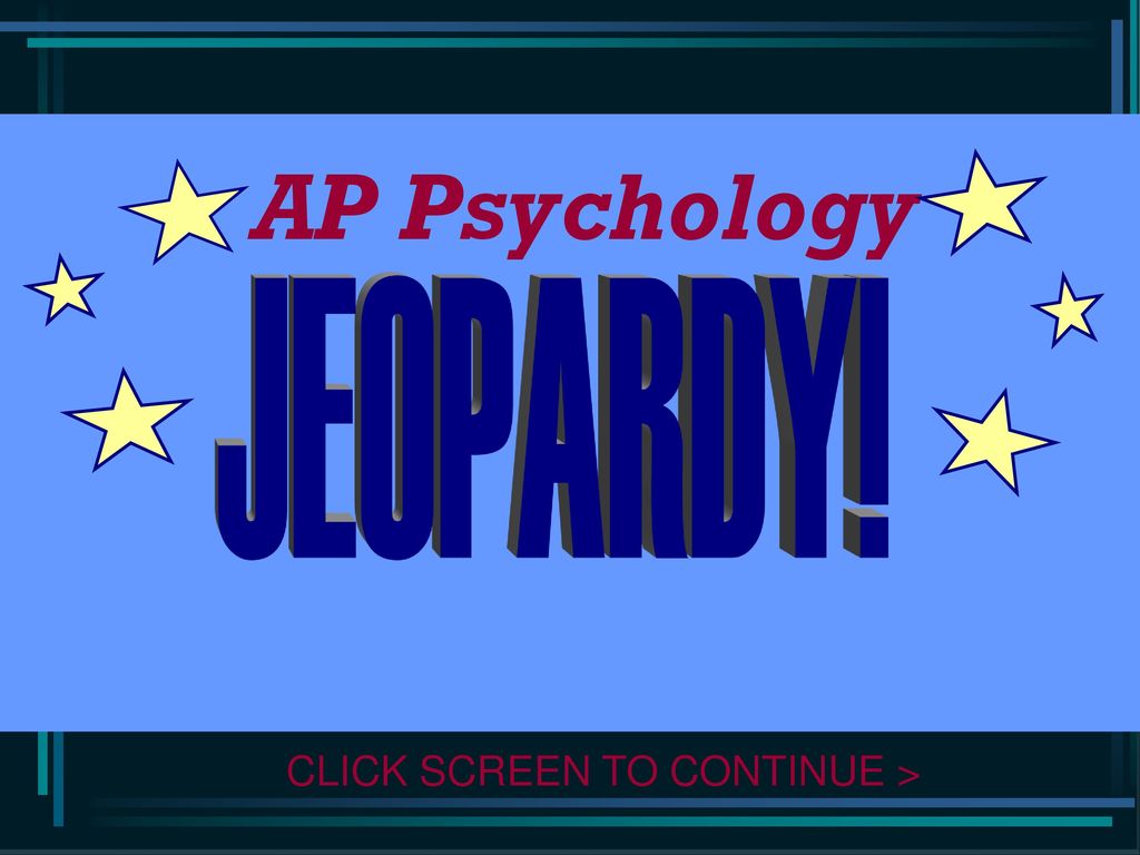 Ready to Play AP Psychology Jeopardy? Challenge Yourself Today