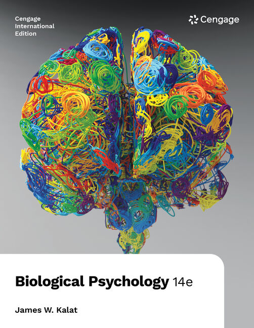 Biological Psychology James W. Kalat 14th Edition: Key Points!