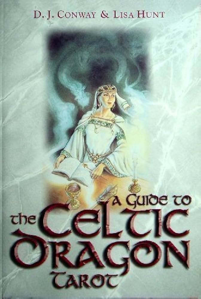 Celtic Dragon Tarot Card Deck: A Beginners Guide to Reading