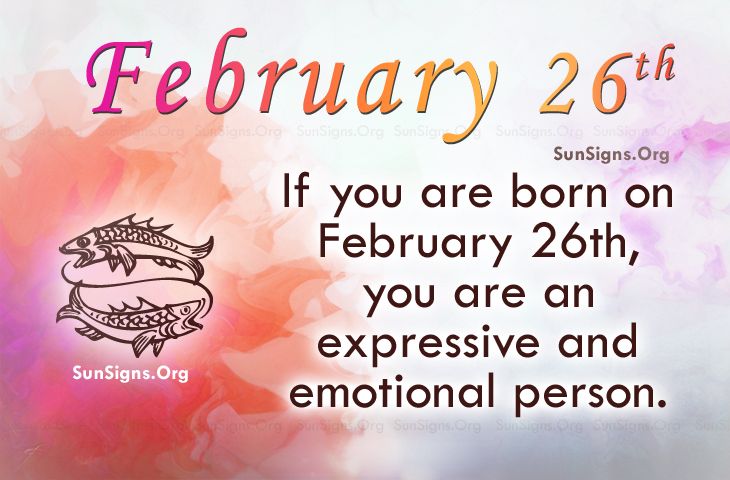 Feb 26 Birthday Horoscope: What Your Zodiac Sign Says About You