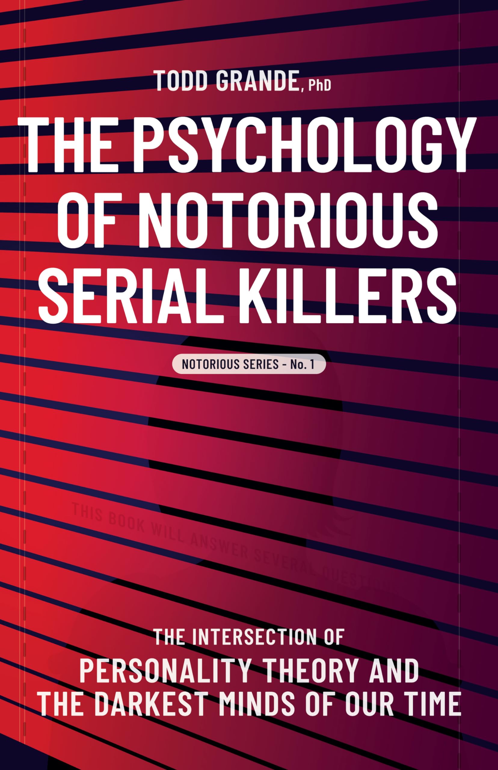 Top Books on Serial Killer Psychology: Understand the Minds of Serial Killers