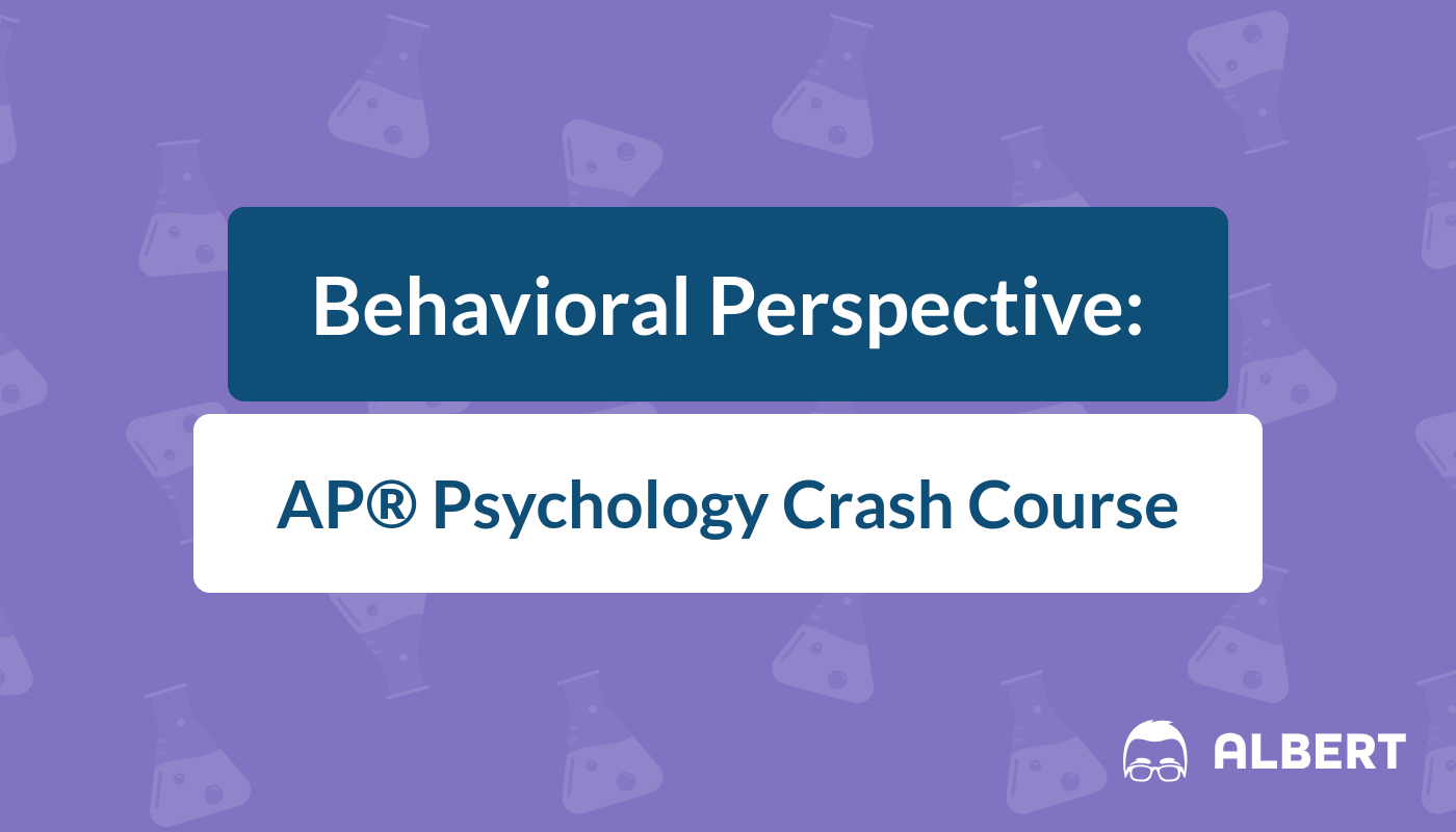 Behavioral Perspective AP Psychology Explained: A Simple Guide for Students