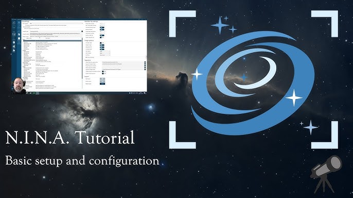 Getting Started with N.I.N.A. Astronomy: A Beginners Simple Guide
