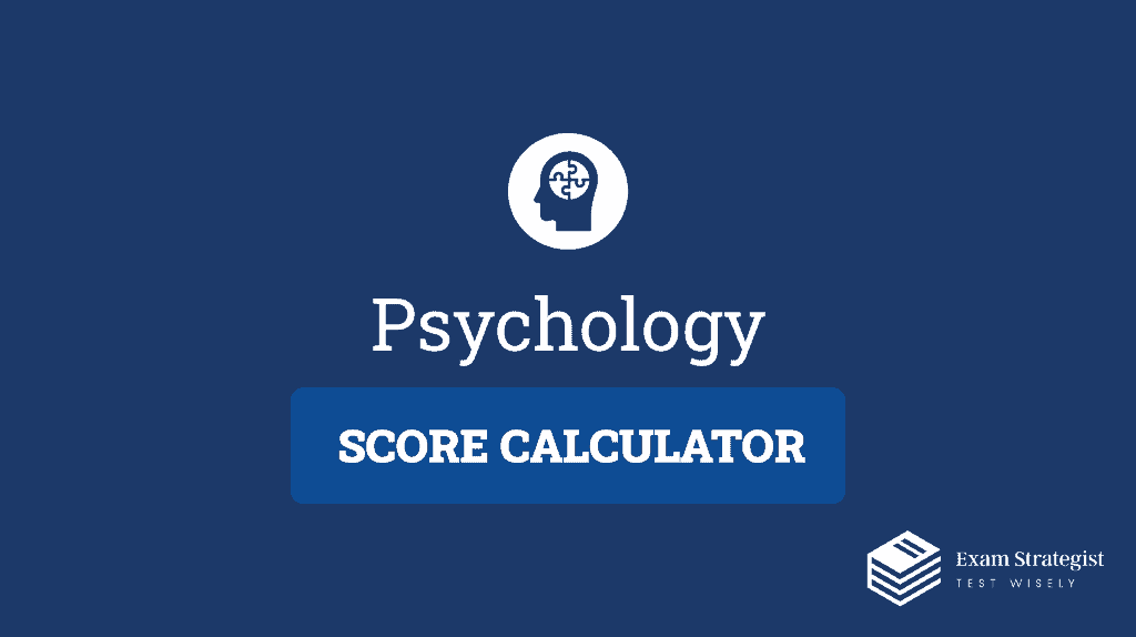 AP Psychology Test Score Calculator:  Predict Your Score Now