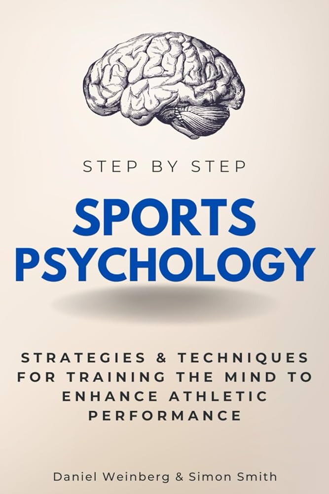 books sports psychology: Easy Tips to Improve Performance