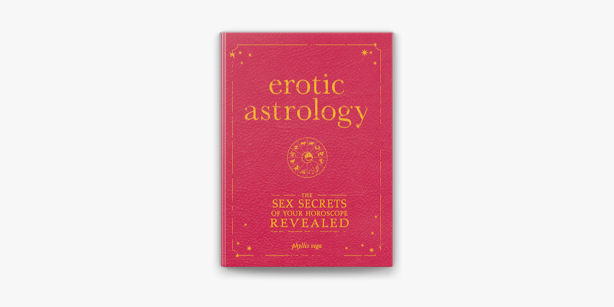 What People Say About Erotic Astrology by Phyllis Vega: The Full Guide!