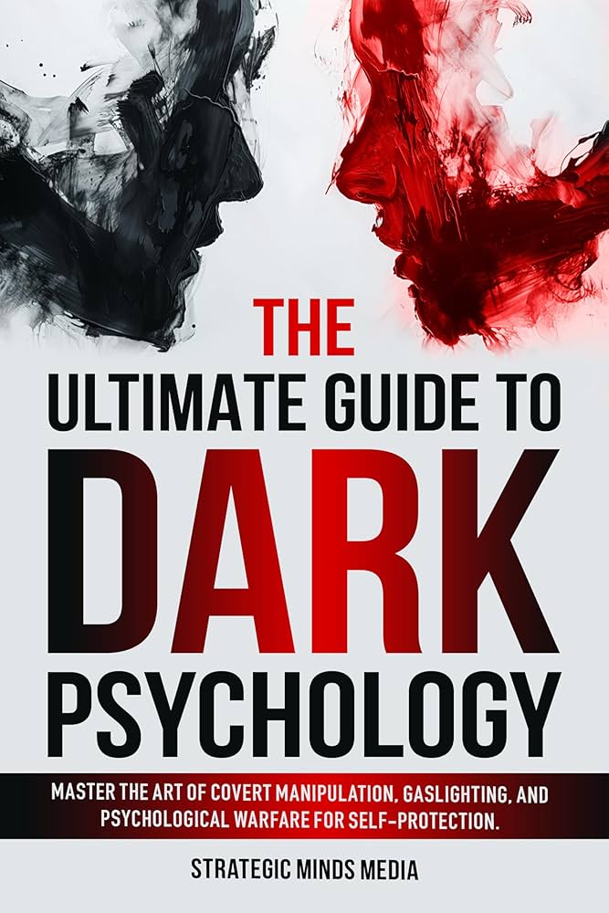 Must-Read Books on Psychological Warfare: Easy Guide to Control Minds