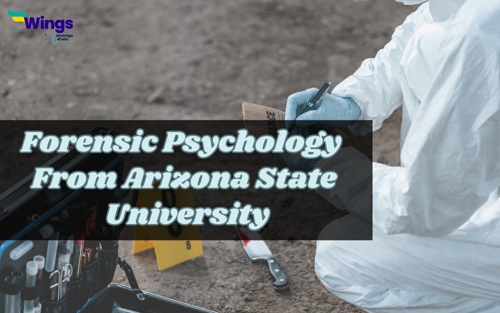 Is Arizona State Forensic Psychology Right for You?