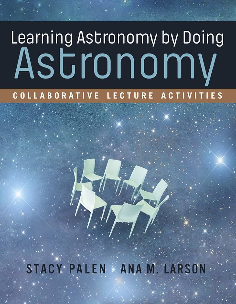 Want to Learn Astronomy? Try Doing Astronomy Yourself!