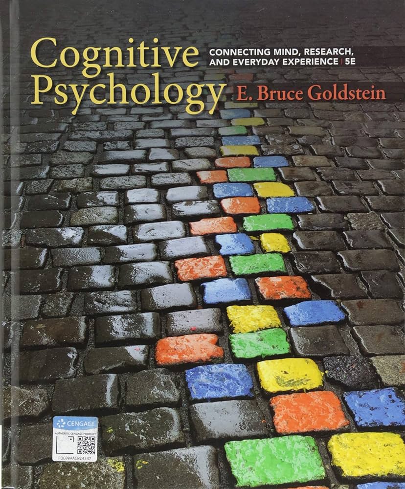 Bruce Goldstein Cognitive Psychology:  Everything You Need to Know Simply Explained.