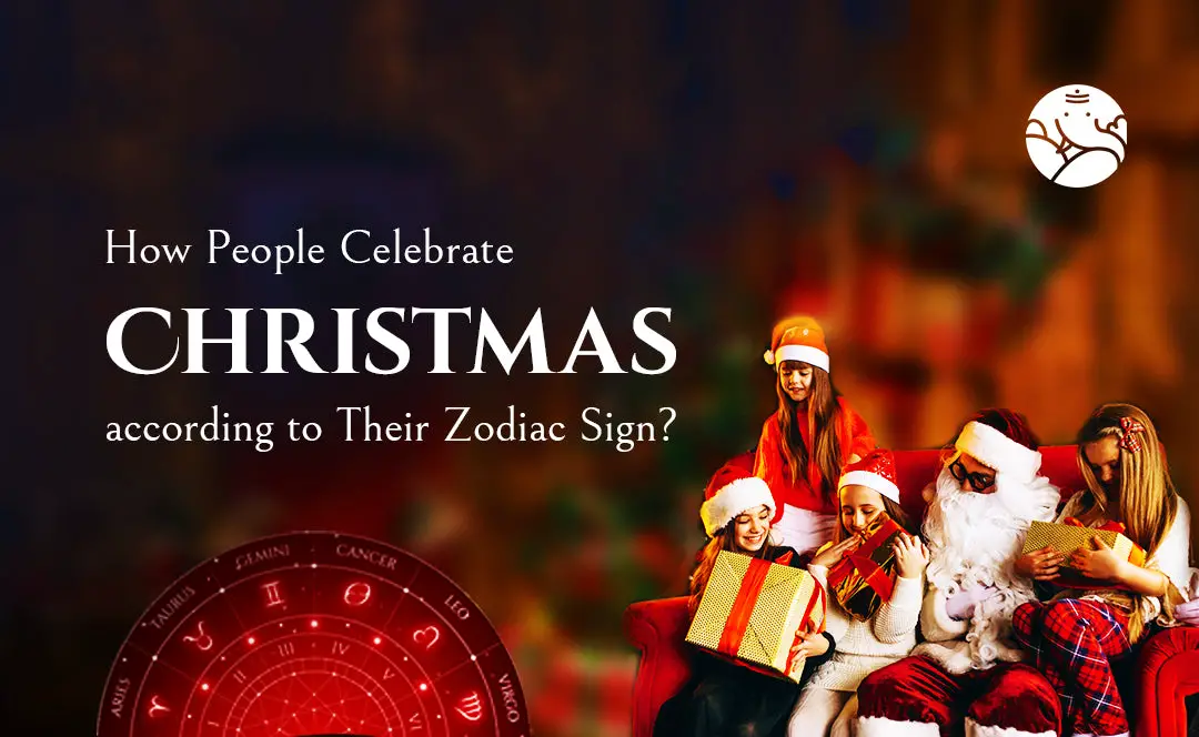 Celebrate Christmas with Astrology: Festive Insights for Each Zodiac Sign