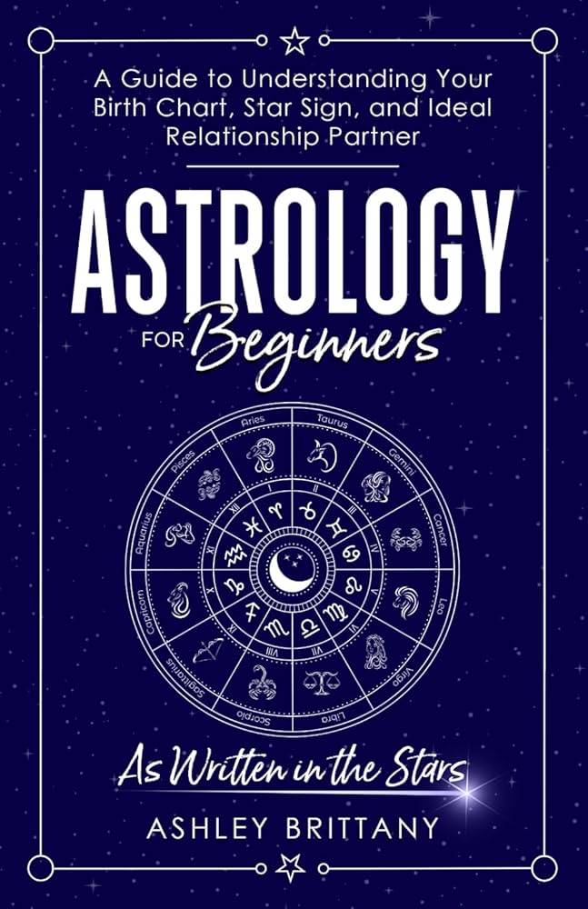 Best Astrology Books for Beginners: Your Starter Guide