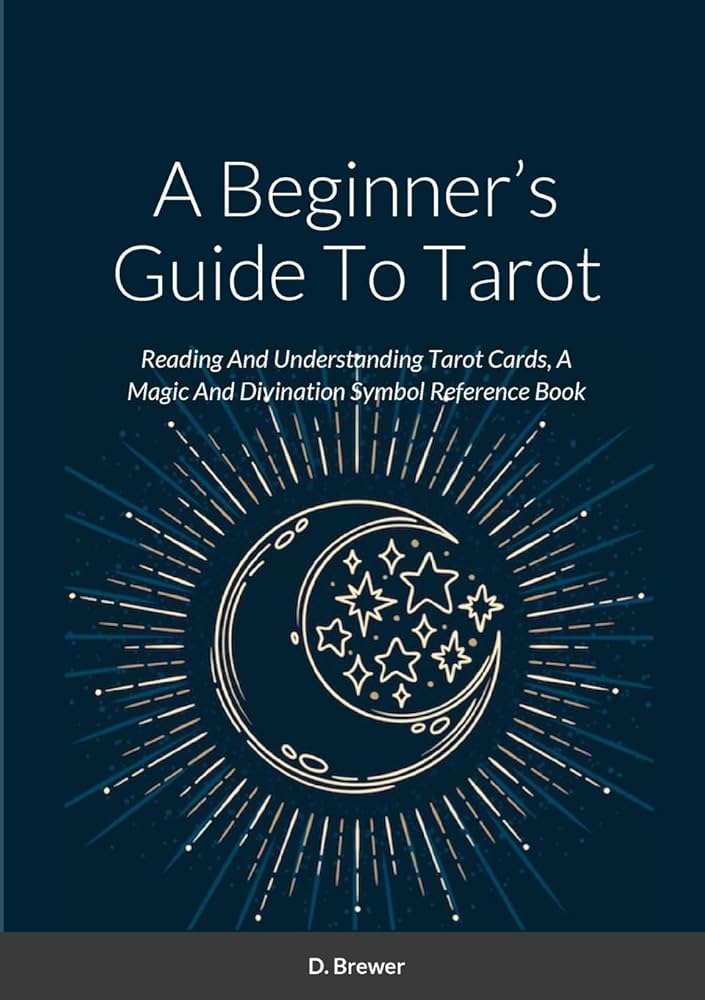 Deacon Tarot Cards: A Beginners Guide to Understanding