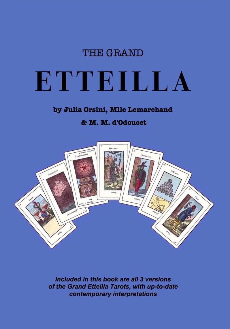 Grand Etteilla Tarot: Unveiling Secrets What You Need to Know Before You Start