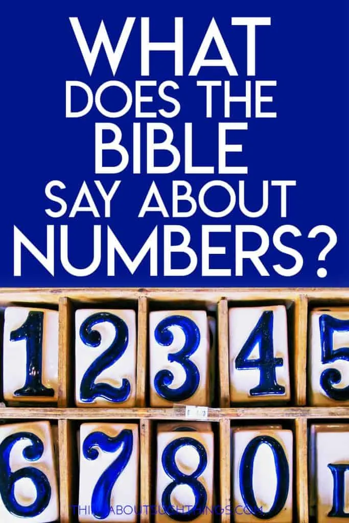 Exploring the Biblical Meaning of Numbers 1-1000: Key Insights