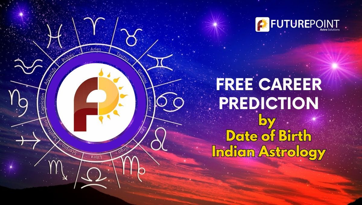 Find Your Ideal Career: Free Indian Astrology Career Prediction by DOB