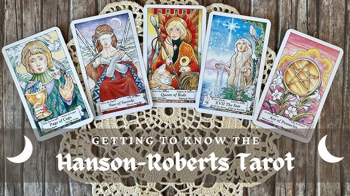 How to Use the Hanson Roberts Tarot Deck? Easy Tips for a Great Reading!