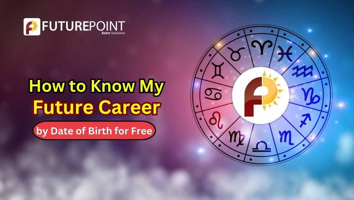 Whats Your Career Path? Check Your Horoscope by DOB!