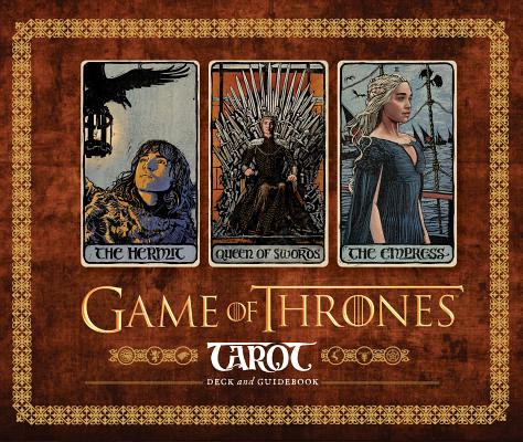 Game of Thrones Tarot Cards: The Ultimate Guide for Every Fan