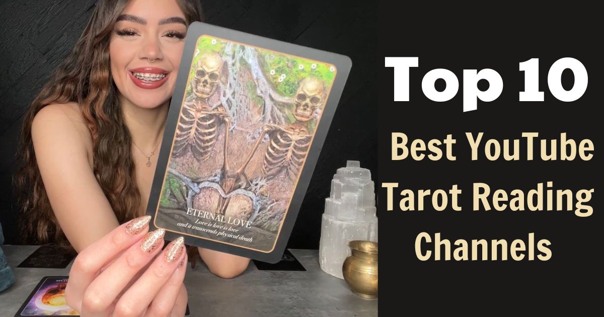 Looking for Best Tarot Readers on YouTube 2023? Check This Out