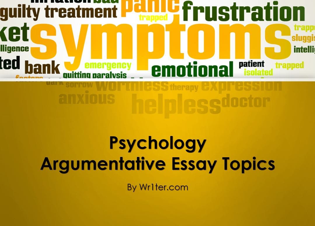 Easy Argumentative Essay Topics Psychology for Beginners