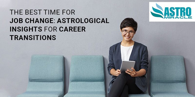 Horoscope for job change: Find the best time to switch careers now!