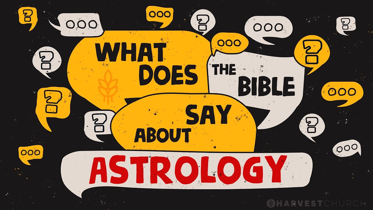 Confused about Astrology Witchcraft? Bible Verse Can Help Explain