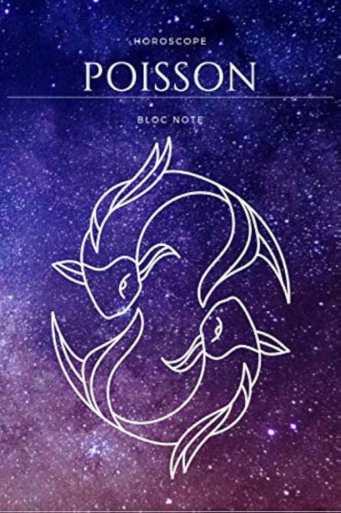 Poisson Horoscope: Get Your Daily Dose! (Easy-to-Understand Predictions for Every Poisson)