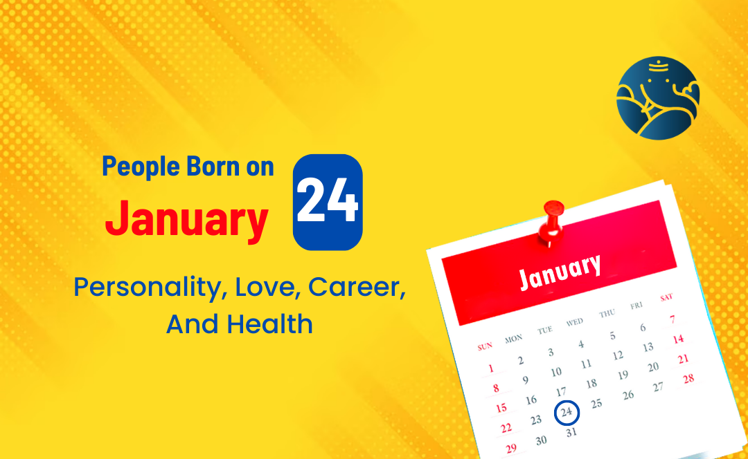 January 24th Birthday Horoscope Love, Career, and More!