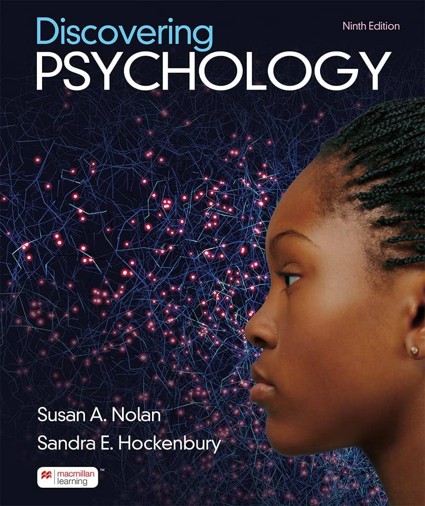 Discovering Psychology 9th Edition Susan Nolan Review:  (Simple Breakdown of the Book)