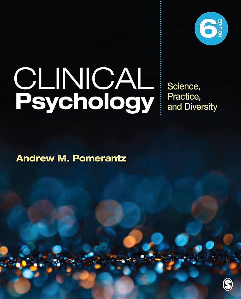 clinical psychology science practice and diversity 5th edition: Everything You Need to Know