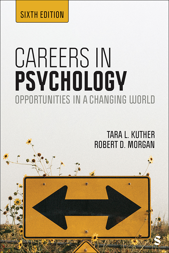 Careers in Psychology: Opportunities in a Changing World, Whats Your Path?