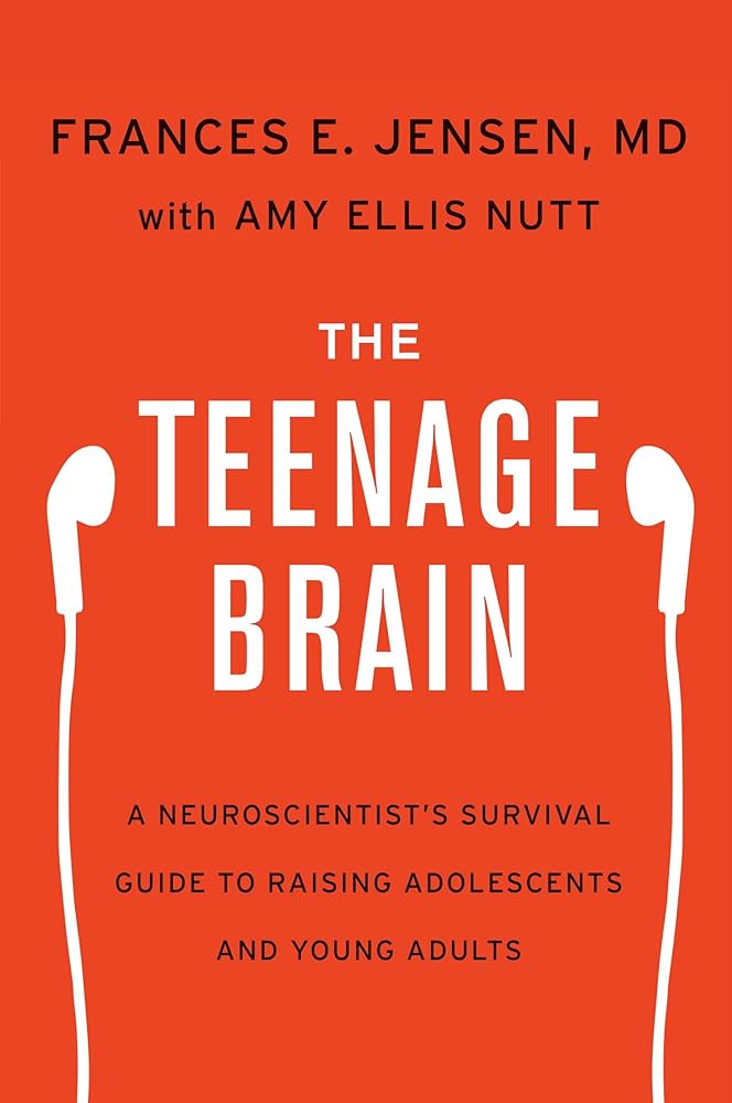 Chapter 4 Adolescence Psychology: Whats Going On in a Teens Brain? Your Simple Guide to Understanding Adolescent Development.