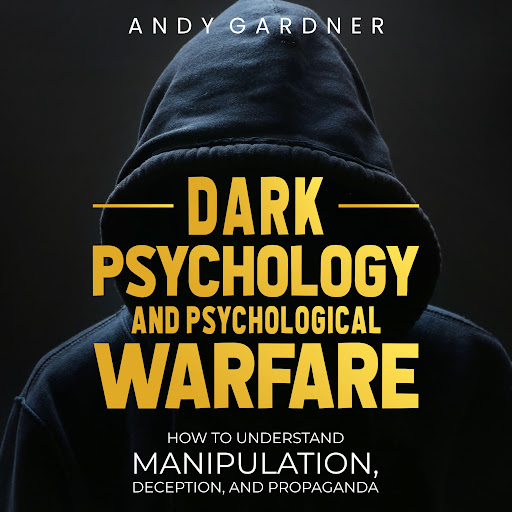 Dark Psychology and Psychological Warfare Explained: Easy Tips to Stay Safe Online!