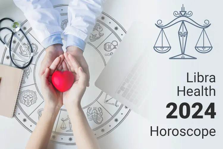 Whats in Your Libra 2024 Health Horoscope? Easy Ways to Stay Fit and Well!